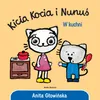W Kuchni. Kicia Kocia I Nunuś Podgląd zdjęcia produktu 1