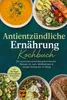Antientzündliche Ernährung Kochbuch: Die leckersten Produktbild-Vorschau 1