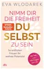 Nimm dir die Freiheit, du selbst zu sein Produktbild-Vorschau 2
