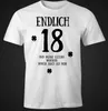 Herren T-Shirt Endlich 18 und meine Eltern wohnen immernoch Produktbild-Vorschau 2