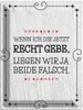 vianmo Blechschild 40x30 cm Wenn dir Recht gebe beide Produktbild-Vorschau 1