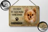 Blechschild Spruch 18x12cm Chihuahua Hund ohne kein Heim Produktbild-Vorschau 2