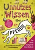 Unnützes Wissen über Pferde Produktbild-Vorschau 1