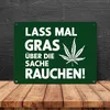 Lass mal Gras rauchen Metallschild in 15x20 cm mit Produktbild-Vorschau 4