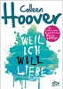 Weil ich Will liebe Anteprima dell’immagine prodotto 3
