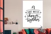 MuchoWow® Poster Sprichwörter - Zitate - Gemeinsam duschen Produktbild-Vorschau 3
