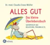 Alles gut - Das kleine Überlebensbuch Anteprima dell’immagine prodotto 3