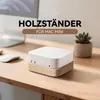 Mac mini M4 Dock,Ständer aus Holz für Mac mini M4/M4 Produktbild-Vorschau 7