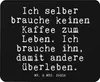 Mr. & Mrs. Panda Mauspad Ich selber brauche keinen... - Produktbild-Vorschau 1