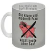 Die kluge und moderne Frau kocht heute ohne Sau! Glas Tasse Produktbild-Vorschau 2