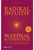 Radikal intuitiv & maximal authentisch Produktbild-Vorschau 1