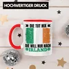 Trendation - Irland Tasse Geschenk Die Tut Nix Die Will Nur Produktbild-Vorschau 3