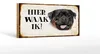 Holzschild Spruch 27x10cm holländisch Hier Waak ik Produktbild-Vorschau 1