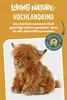 Living Nature Mucca delle Highlands marrone 20 cm - senza Anteprima dell’immagine prodotto 2