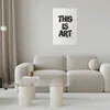 Posterpapier Poster - This Is Art 60x90 cm Text Produktbild-Vorschau 2