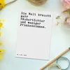 Mr. & Mrs. Panda Postkarte Die Welt braucht mehr... - Weiß Produktbild-Vorschau 2
