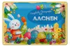 Blechschild Ostern Ostergrüße 30x20cm AACHEN Fest Produktbild-Vorschau 1