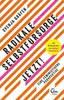 Radikale Selbstfürsorge. Jetzt! Náhľad obrázku produktu 2