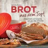 Brot aus dem gusseisernen Topf - Die besten Rezepte für Produktbild-Vorschau 1