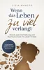 Wenn das Leben zu viel verlangt Produktbild-Vorschau 1