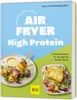Lieblingsrezepte aus deinem Airfryer - High Protein Produktbild-Vorschau 2