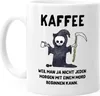 Kaffeetasse Kaffee weil man ja nicht jeden Morgen mit einem Produktbild-Vorschau 2