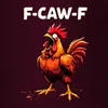 F-CAW-F Scream Rooster Funny Humour Meme Cock Cartoon Gift Anteprima dell’immagine prodotto 3