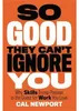 So Good They Can't Ignore You Anteprima dell’immagine prodotto 2