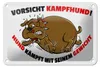 Blechschild Spruch 18x12cm Kampfhund kämpft mit Gewicht Produktbild-Vorschau 1