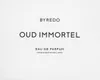 Byredo Oud Immortel woda perfumowana unisex 50 ml Podgląd zdjęcia produktu 2