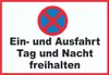 Parken verboten Ein- und Ausfahrt Tag und Nacht freihalten Produktbild-Vorschau 1
