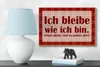 Holzschild Spruch 18x12cm Ich bleibe wie ich bin Produktbild-Vorschau 5