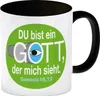 Du bist ein Gott, der mich sieht. Kaffeebecher in schwarz Produktbild-Vorschau 1