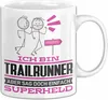 Trailrunner Geschenk Tasse Ich Bin Trailrunner Aber Sag Produktbild-Vorschau 1