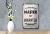 Blechschild Spruch 12x18 cm Master of disaster Schild Produktbild-Vorschau 4