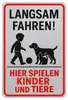 Blechschild 20x30cm Langsam fahren hier spielen Kinder und Produktbild-Vorschau 1