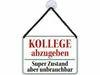 Kulthänger Blechschild Kollege abzugeben, KH 142 Produktbild-Vorschau 2
