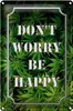 Blechschild Cannabis 18x12cm Don´t worry be happy lustig Produktbild-Vorschau 1