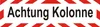 INDIGOS UG - Magnetschild Achtung Kolonne- 45 x 12 cm - Produktbild-Vorschau 1