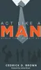 ACT Like a Man Produktbild-Vorschau 2