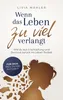 Wenn das Leben zu viel verlangt Produktbild-Vorschau 2