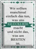 vianmo Blechschild 40x30 cm wir sollten tun was glücklich Produktbild-Vorschau 1