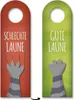 Schlechte Laune oder gute Laune Türhänger mit Pfote Motiv Produktbild-Vorschau 1