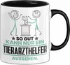 Tierarzthelfer Geschenk Tasse So Gut Kann Nur Ein Produktbild-Vorschau 1
