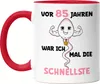 Vor 85 Jahren War Ich Mal Die Schnellste Tasse Rot 85. Produktbild-Vorschau 1