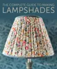 The Complete Guide to Making Lampshades Produktbild-Vorschau 1