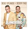 Sunrise: Jede Stunde - Jeder Tag Produktbild-Vorschau 1