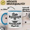 Psychologin Tasse Geschenk Ruhe Bewahren Die Psychologin Produktbild-Vorschau 3