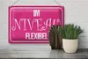 Blechschild Spruch 30x20cm Im NIVEAU flexibel Produktbild-Vorschau 5