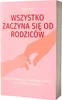 Wszystko zaczyna się od rodziców Anteprima dell’immagine prodotto 2